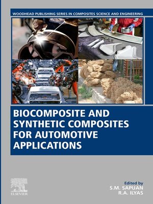 cover image of Biocomposite and Synthetic Composites for Automotive Applications